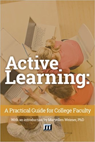 Active Learning: A Practical Guide for College Faculty