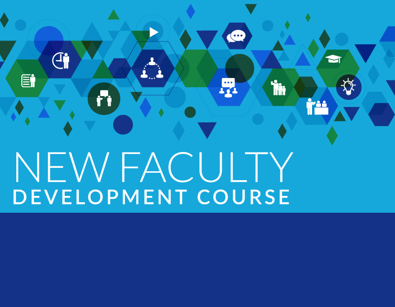 New Faculty Development Course